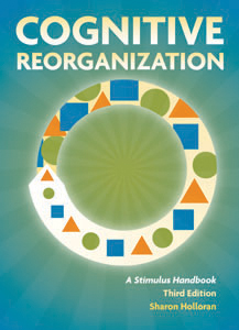 Cognitive Reorganization: A Stimulus Handbook–Third Edition