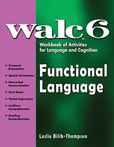 WALC 4 Everyday Reading - Workbook of Activities for Language and Cognition